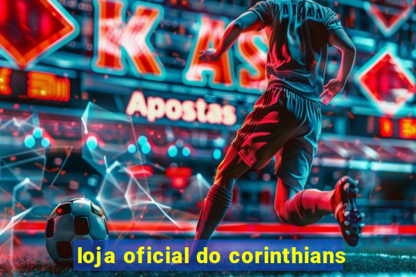 loja oficial do corinthians